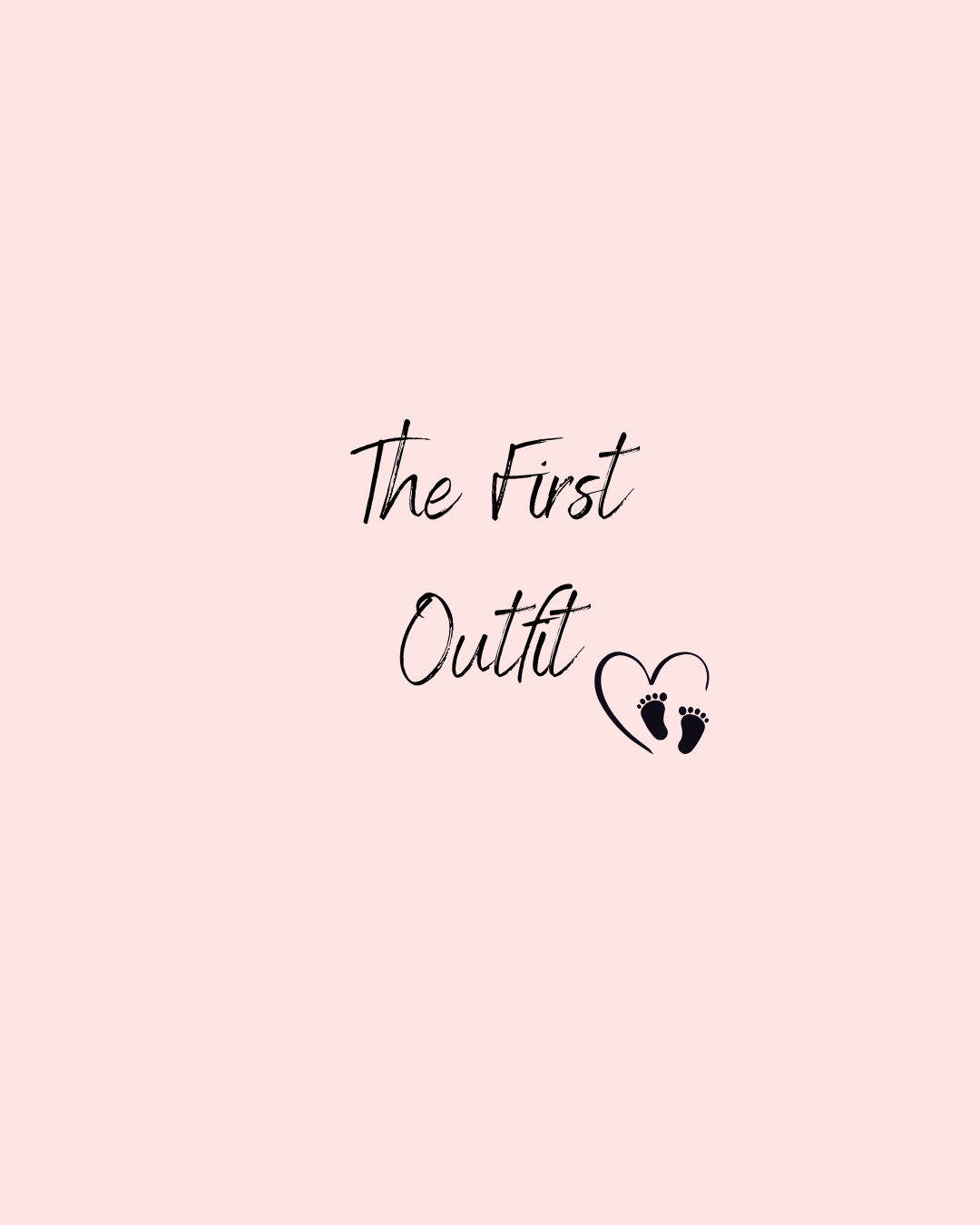 The First Outfit